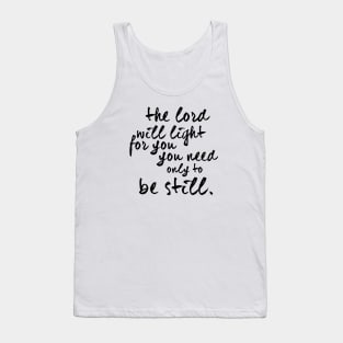 The lord will light for you Tank Top